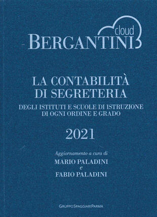 copertina Bergantini. La contabilità di segreteria degli Istituti e Scuole di Istruzione di ogni ordine e grado