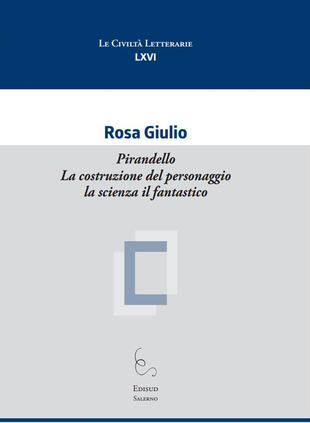 copertina Pirandello. La costruzione del personaggio la scienza il fantastico