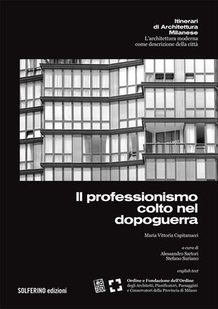 copertina Il professionismo colto nel dopoguerra. Ediz. italiano e inglese