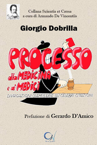 copertina Processo alla medicina e ai medici. Divagazioni (semi)serie su celebri citazioni