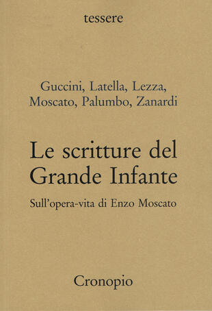copertina Le scritture del Grande Infante. Sull'opera-vita di Enzo Moscato