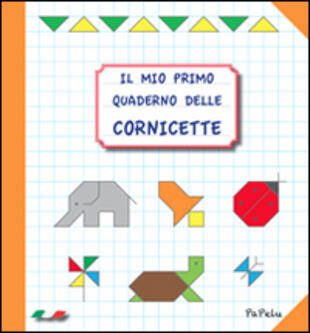copertina Il mio primo quaderno delle cornicette