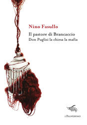copertina Il pastore di Brancaccio. Don Puglisi la chiesa la mafia