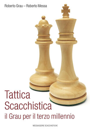 copertina Tattica scacchistica. Il Grau per il terzo millennio