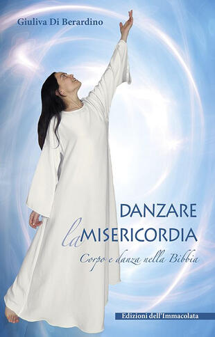copertina Danzare la misericordia. Corpo e danza nella Bibbia