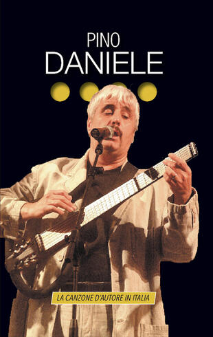 copertina Pino Daniele. La canzone d'autore in Italia