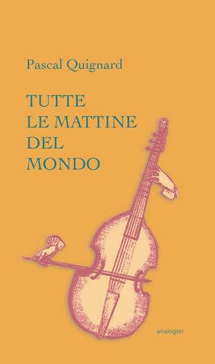 copertina Tutte le mattine del mondo