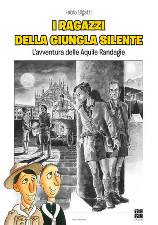 copertina I ragazzi della giungla silente. L'avventura delle aquile randagie