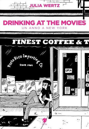 copertina Drinking at the movies. Un anno a New York