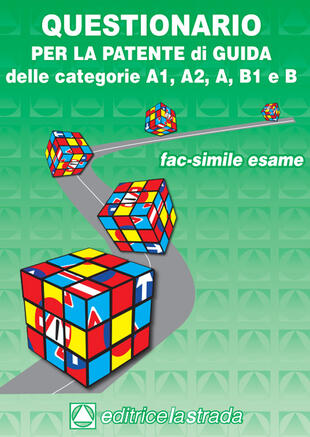 copertina Questionario fac simile esame per la patente di guida delle categorie A1, A2, A, B1, B
