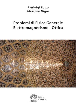 copertina Problemi di fisica generale, elettromagnetismo, ottica