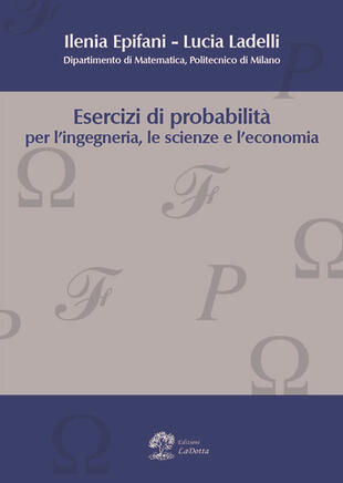 copertina Esercizi di probabilità per l'ingegneria, le scienze e l'economia