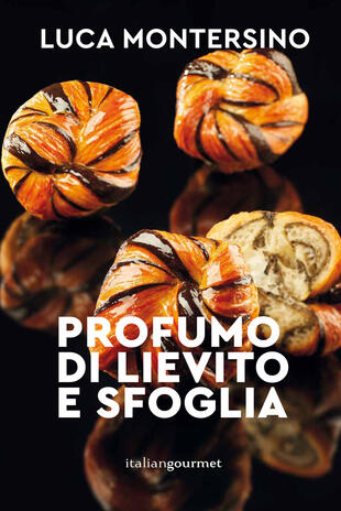 copertina Profumo di lievito e sfoglia