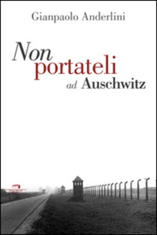 copertina Per favore non portateli ad Auschwitz