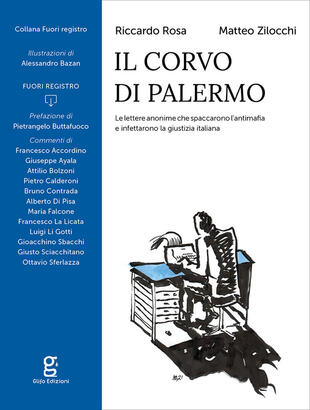 copertina Il corvo di Palermo. Le lettere anonime che spaccarono l'antimafia e infettarono la giustizia italiana