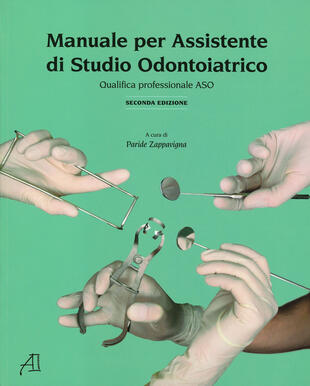 copertina Manuale per assistente di studio odontoiatrico. Qualifica professionale ASO