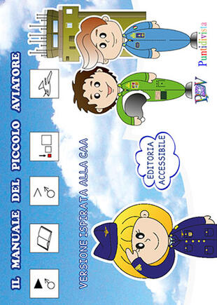 copertina Il manuale del piccolo aviatore. Ediz. CAA