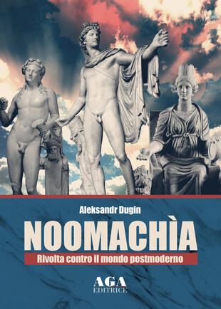 copertina Noomachìa. Rivolta contro il mondo postmoderno