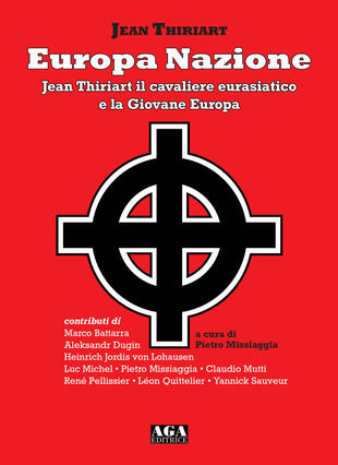 copertina Europa Nazione. Jean Thiriart il cavaliere eurasiatico e la Giovane Europa