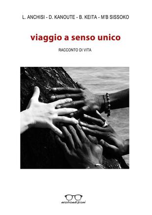 copertina Viaggio a senso unico. Racconto di vita