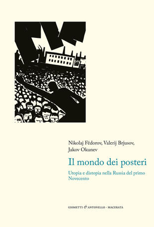copertina Il mondo dei posteri. Utopia e distopia nella Russia del primo Novecento