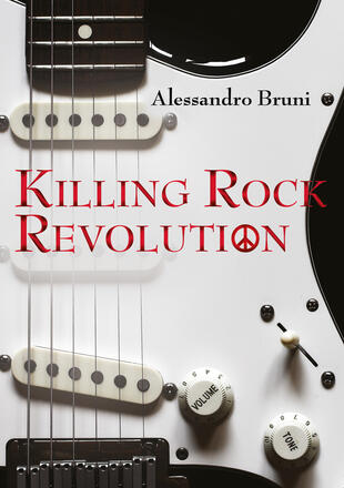 copertina Killing rock revolution. Ediz. illustrata