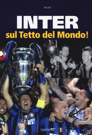 copertina Inter sul tetto del mondo!