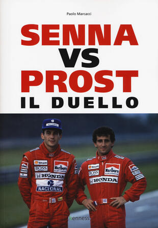 copertina Senna vs Prost. Il duello