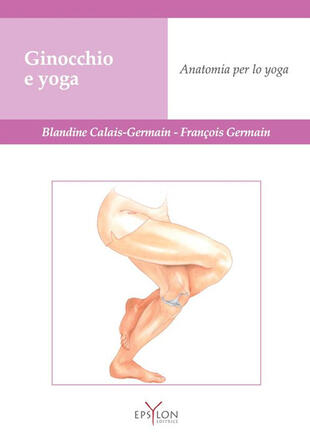 copertina Ginocchio e yoga. Anatomia per lo yoga
