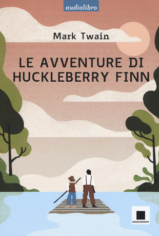 copertina Le avventure di Huckleberry Finn letto da Pierfrancesco Poggi. Ediz. a caratteri grandi. Con CD-Audio
