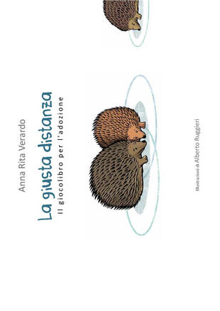 copertina La giusta distanza. Il giocolibro per l'adozione