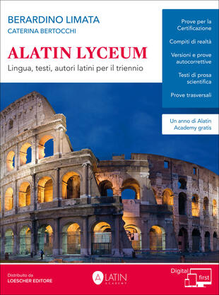 copertina Alatin Lyceum. Lingua, testi, autori latini per il triennio. Per il triennio dei Licei. Con espansione online