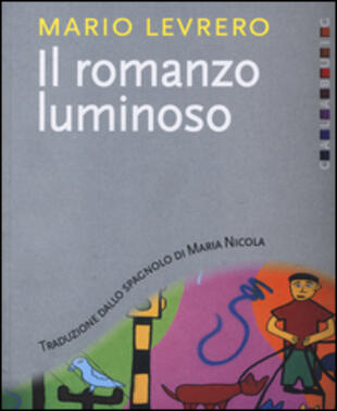 copertina Il romanzo luminoso