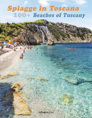 copertina 100+ spiagge in Toscana. Ediz. italiana e inglese