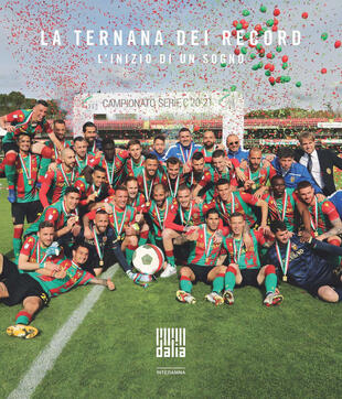 copertina La Ternana dei record. L'inizio di un sogno