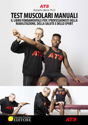 copertina Test muscolari manuali. Il libro fondamentale per i professionisti della riabilitazione, della salute e dello sport