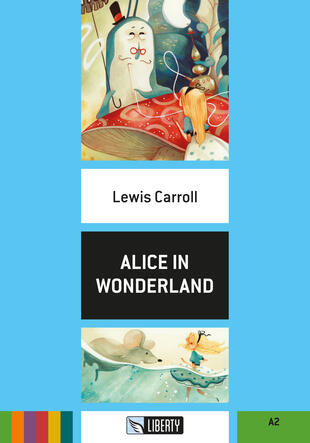 copertina Alice in wonderland. Con CD-Audio