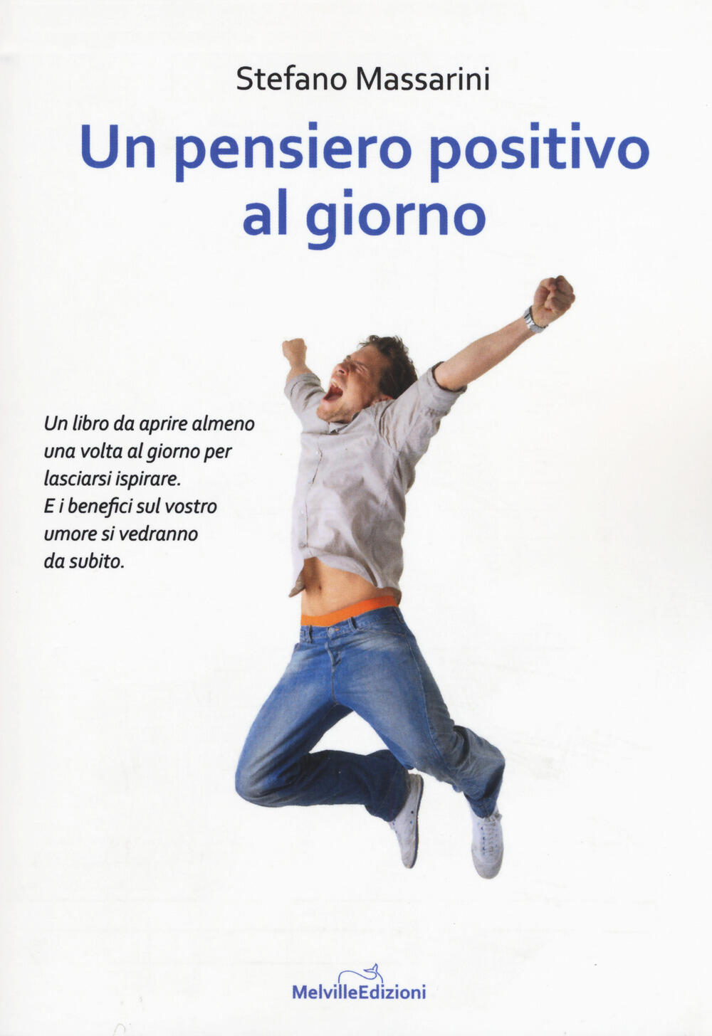 Pensiero Positivo: i benefici e i poteri del pensiero positivo