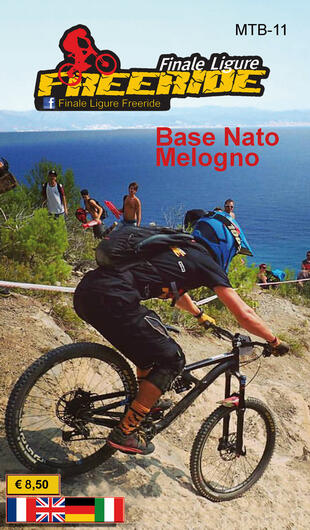 copertina MTB-11 Finale ligure freeride: base Nato Melogno 1:17.000. Ediz. italiana, inglese, francese e tedesca