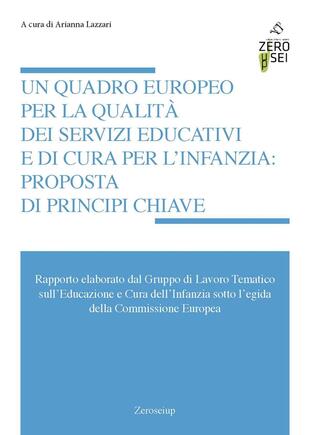 copertina Un quadro europeo per la qualità dei servizi educativi e di cura per l'infanzia: proposta di principi chiave