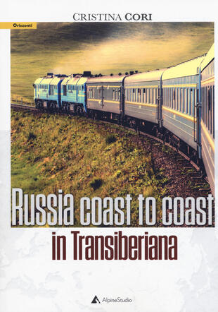 copertina Russia coast to coast in transiberiana
