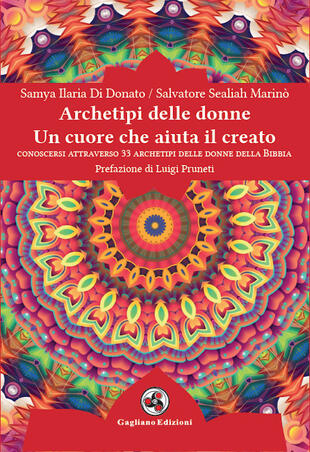 copertina Archetipi delle donne. Un cuore che aiuta il creato. Conoscersi attraverso 33 archetipi delle donne della Bibbia