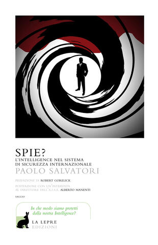 copertina Spie? L'Intelligence nel sistema di sicurezza internazionale