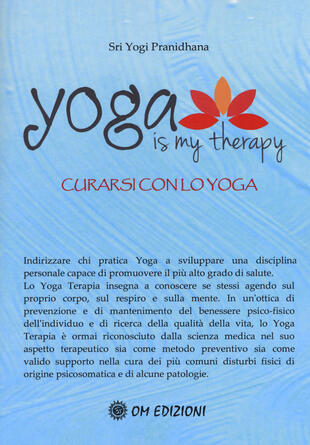 copertina Yoga is my therapy. Curarsi con lo yoga