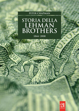 copertina Storia della Lehman Brothers 1844-2008