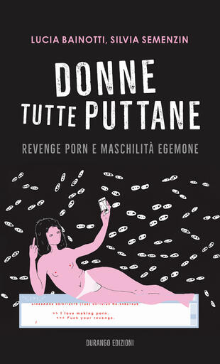 copertina Donne tutte puttane. Revenge porn e maschilità egemone