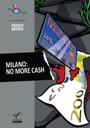 copertina Milano. No more cash
