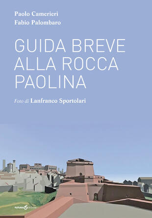 copertina Guida breve alla Rocca Paolina