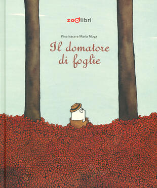 copertina Il domatore di foglie. Ediz. a colori