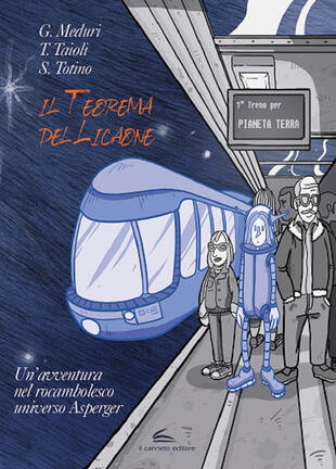 copertina Il teorema del Licaone. Un'avventura nel rocambolesco universo Asperger
